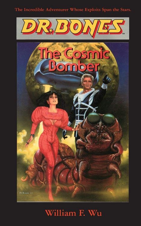 Produktbild: Dr. Bones, The Cosmic Bomber