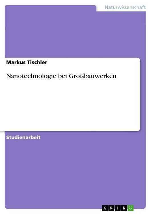 Produktbild: Nanotechnologie bei Gro&szlig;bauwerken
