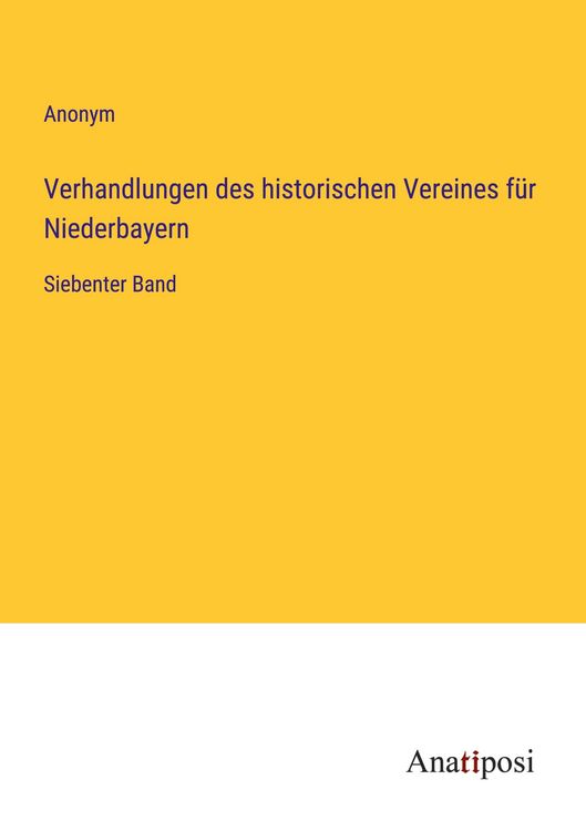 Produktbild: Verhandlungen des historischen Vereines f&uuml;r Niederbayern