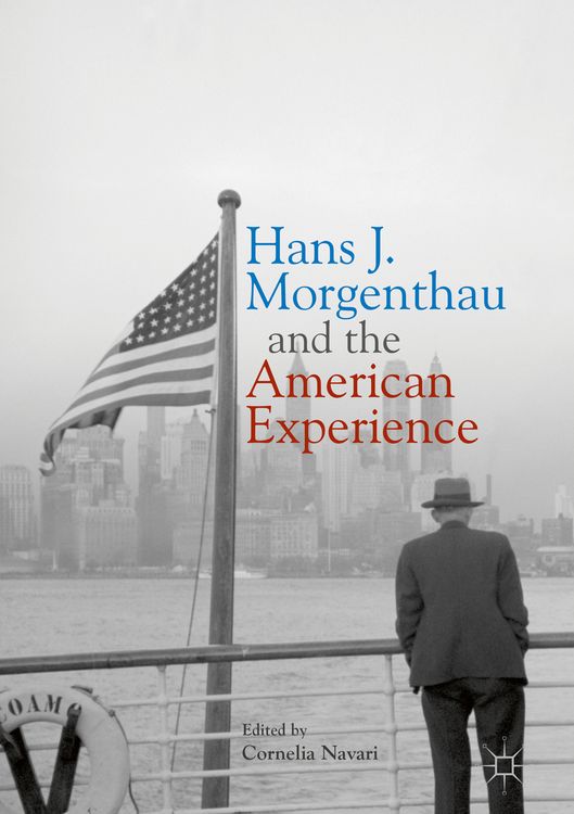 Produktbild: Hans J. Morgenthau and the American Experience