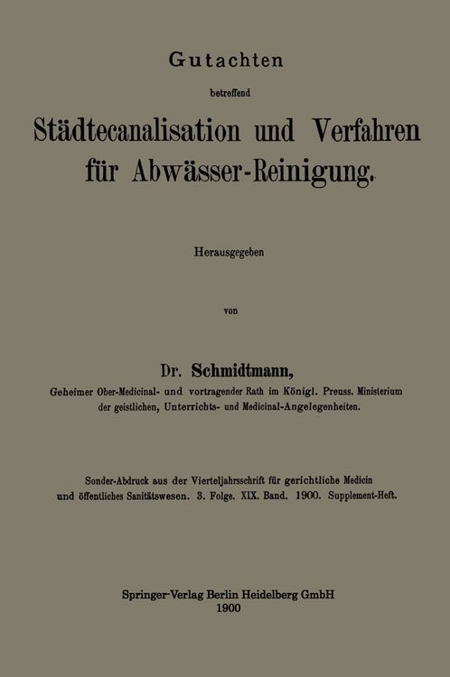 Produktbild: Gutachten betreffend St&auml;dtecanalisation und Verfahren f&uuml;r Abw&auml;sser-Reinigung