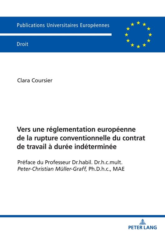 Produktbild: Vers une r&eacute;glementation europ&eacute;enne de la rupture conventionnelle du contrat de travail &agrave; dur&eacute;e ind&eacute;termin&eacute;e
