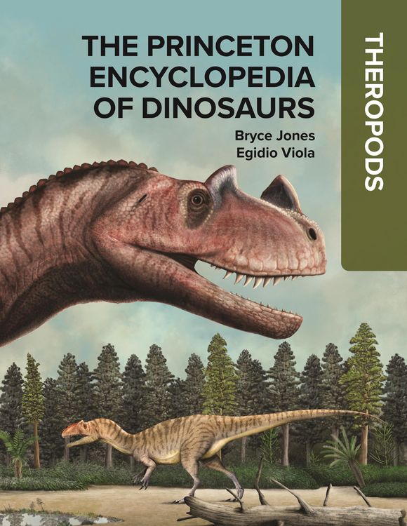 Produktbild: The Princeton Encyclopedia of Dinosaurs: Theropods