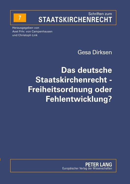 Produktbild: Das deutsche Staatskirchenrecht - Freiheitsordnung oder Fehlentwicklung?