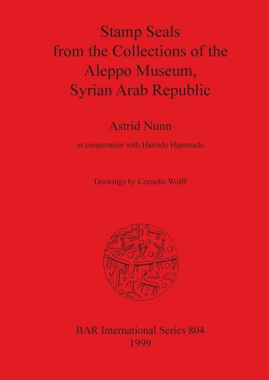 Produktbild: Stamp Seals from the Collections of the Aleppo Museum, Syrian Arab Republic