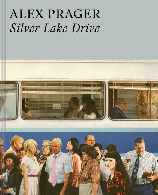 Produktbild: Alex Prager: Silver Lake Drive