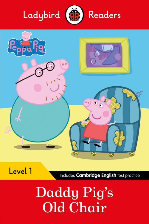 Produktbild: Ladybird Readers Level 1 - Peppa Pig - Daddy Pig's Old Chair (ELT Graded Reader)