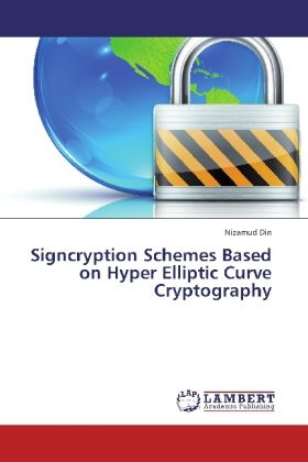 Produktbild: Din, N: Signcryption Schemes Based on Hyper Elliptic Curve C