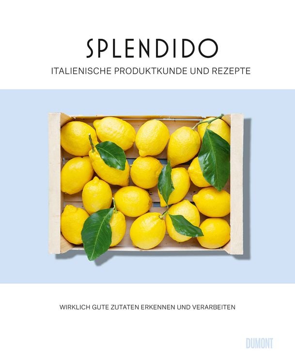 Produktbild: Splendido. Italienische Produktkunde und Rezepte