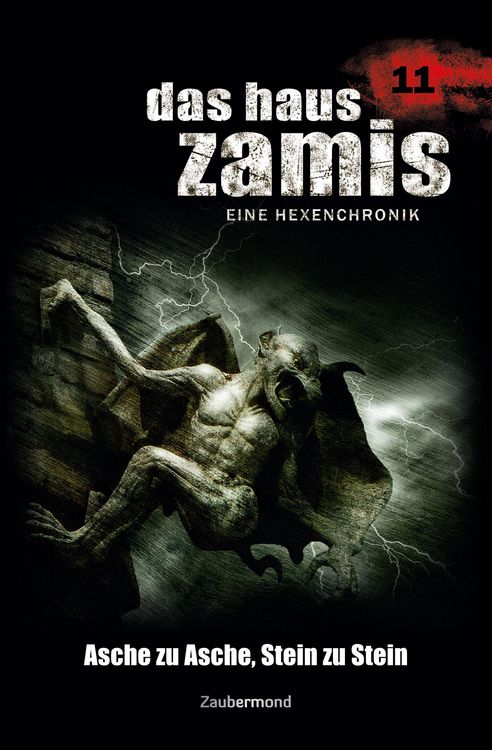 Produktbild: Vlcek, E: Haus Zamis 11 - Asche zu Asche, Stein zu Stein