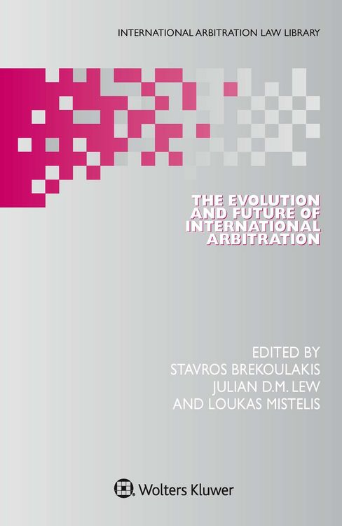 Produktbild: Evolution and Future of International Arbitration