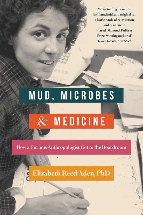 Produktbild: Mud, Microbes, and Medicine