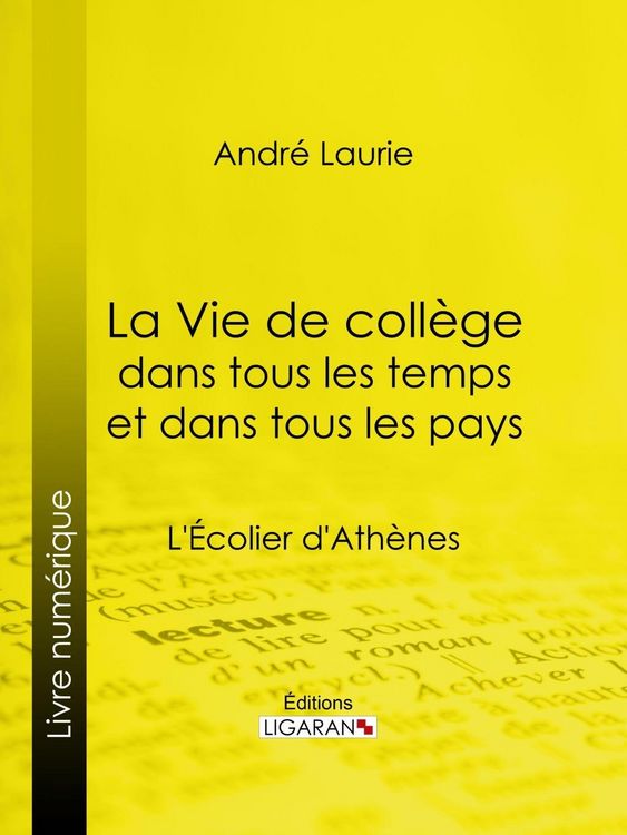 Produktbild: La Vie de coll&egrave;ge dans tous les temps et dans tous les pays