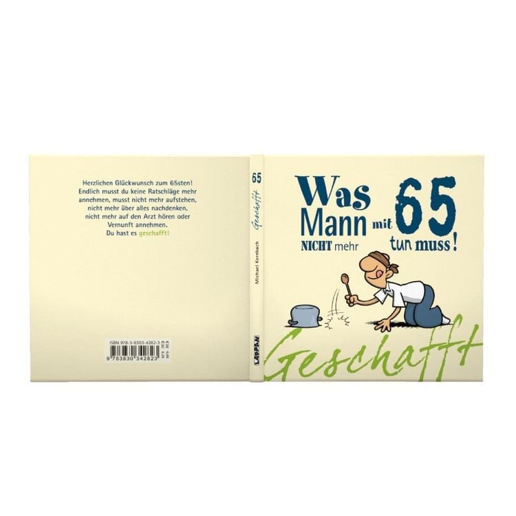 Produktbild: Geschafft: Was Mann mit 65 nicht mehr tun muss!