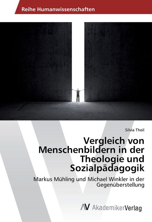 Produktbild: Vergleich von Menschenbildern in der Theologie und Sozialp&auml;dagogik