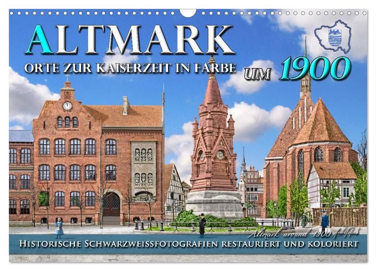 Produktbild: Altmark um 1900 - Orte zur Kaiserzeit in Farbe &ndash; kolorierte Fotografien (Wandkalender 2026 DIN A3 quer), CALVENDO Monatskalender