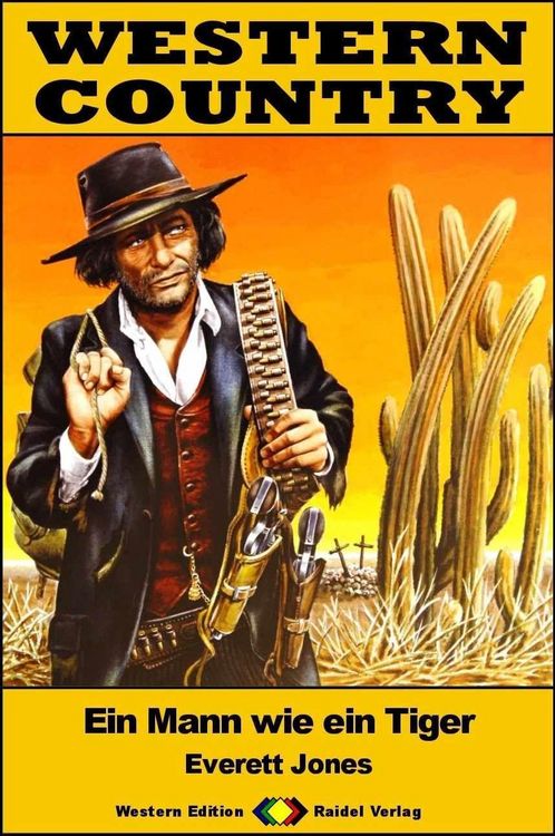 Produktbild: WESTERN COUNTRY 478: Ein Mann wie ein Tiger