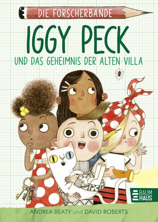 Produktbild: Die Forscherbande: Iggy Peck und das Geheimnis der alten Villa