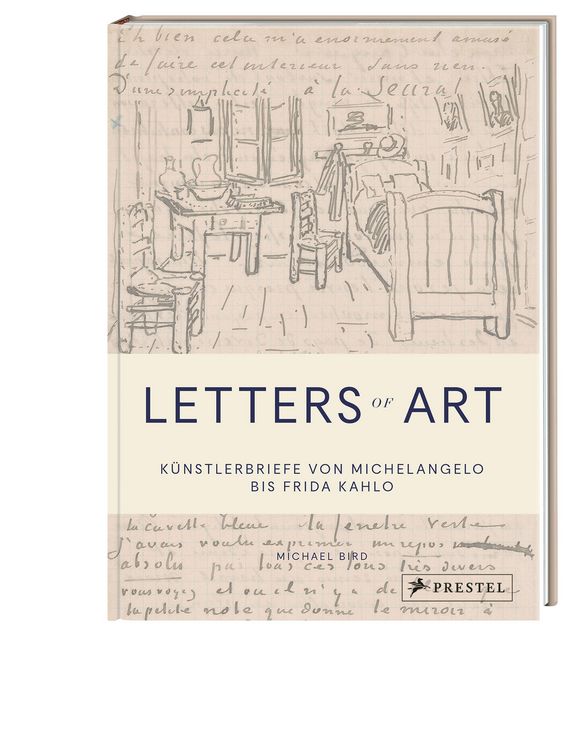 Produktbild: Letters of Art: K&uuml;nstlerbriefe von Michelangelo bis Frida Kahlo