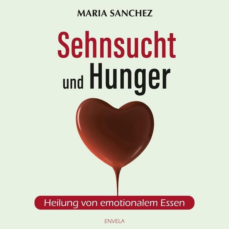 Produktbild: Sehnsucht und Hunger