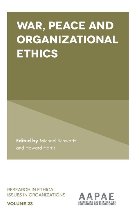 Produktbild: War, Peace and Organizational Ethics