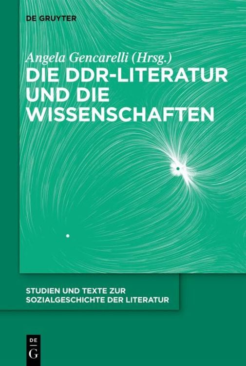 Produktbild: Die DDR-Literatur und die Wissenschaften