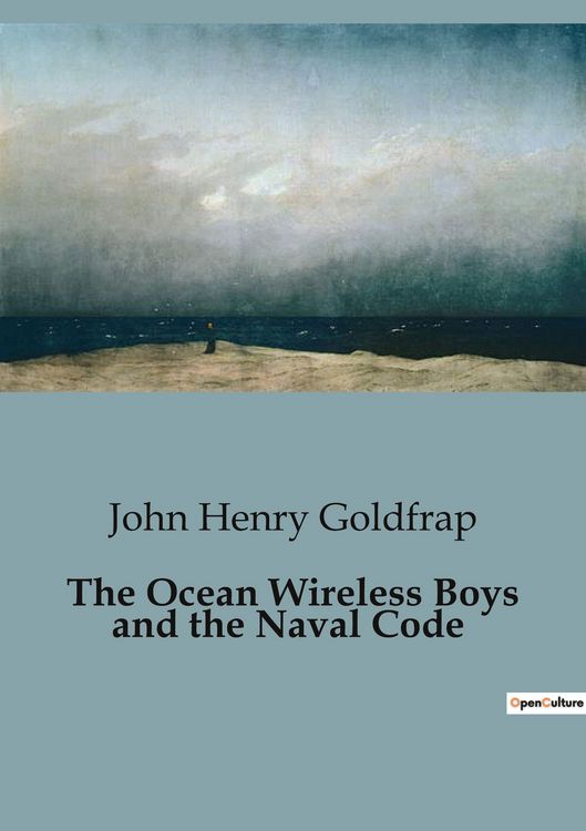 Produktbild: The Ocean Wireless Boys and the Naval Code