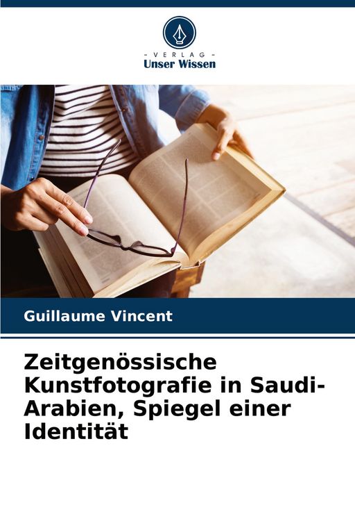 Produktbild: Zeitgen&ouml;ssische Kunstfotografie in Saudi-Arabien, Spiegel einer Identit&auml;t
