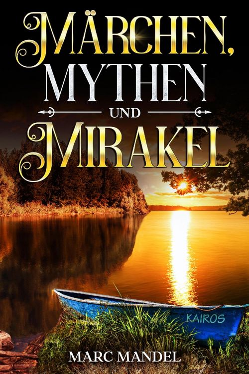 Produktbild: M&auml;rchen, Mythen und Mirakel