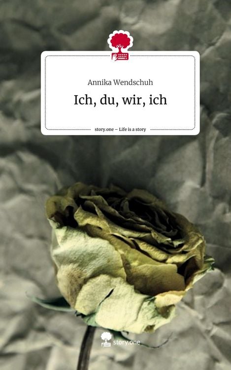 Produktbild: Ich, du, wir, ich. Life is a Story - story.one