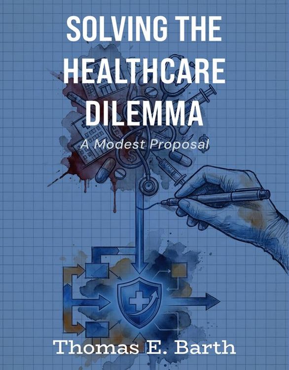 Produktbild: Solving the Healthcare Dilemma - 2026