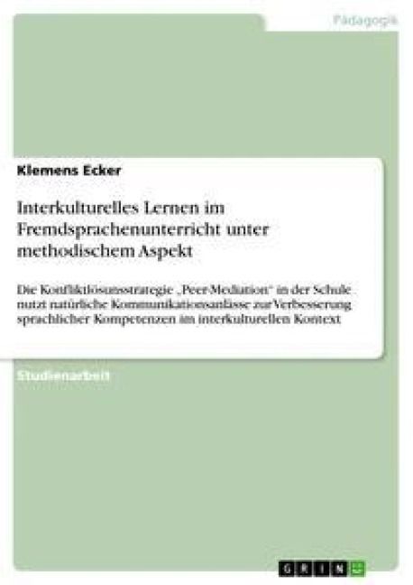 Produktbild: Interkulturelles Lernen im Fremdsprachenunterricht unter methodischem Aspekt