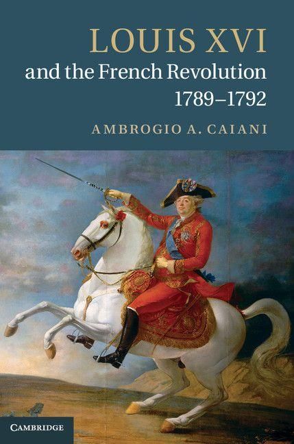Produktbild: Louis XVI and the French Revolution, 1789-1792