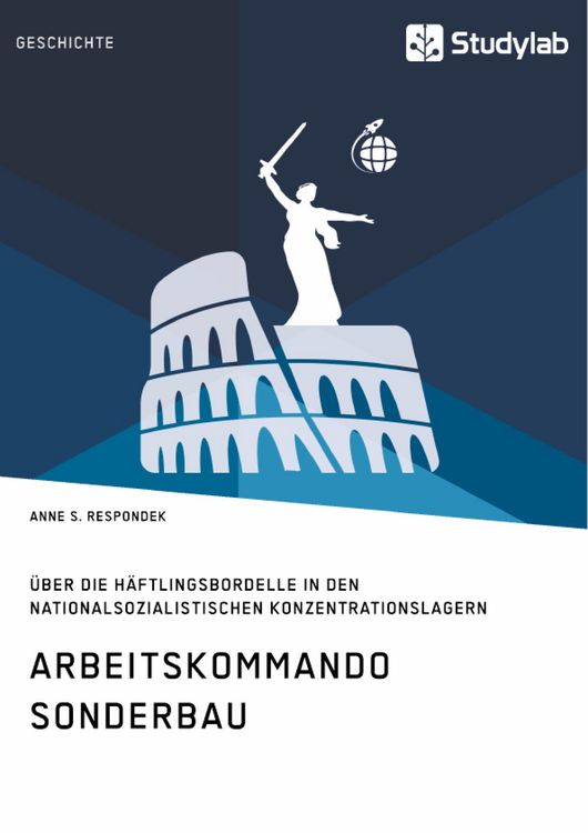 Produktbild: Arbeitskommando Sonderbau. &Uuml;ber die H&auml;ftlingsbordelle in den nationalsozialistischen Konzentrationslagern