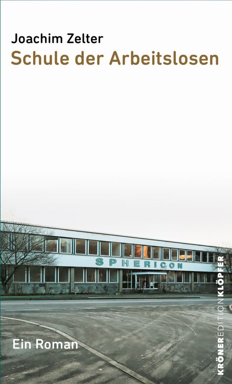 Produktbild: Schule der Arbeitslosen