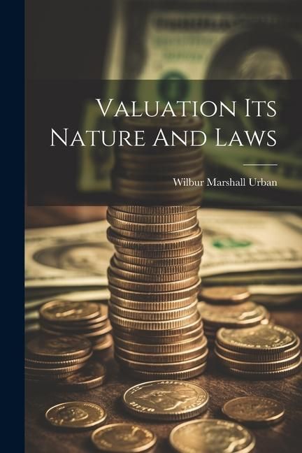 Produktbild: Valuation Its Nature And Laws
