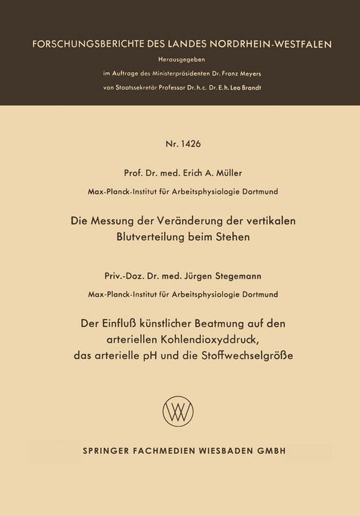 Produktbild: Die Messung der Ver&auml;nderung der vertikalen Blutverteilung beim Stehen. Der Einflu&szlig; k&uuml;nstlicher Beatmung auf den arteriellen Kohlendioxyddruck, das art
