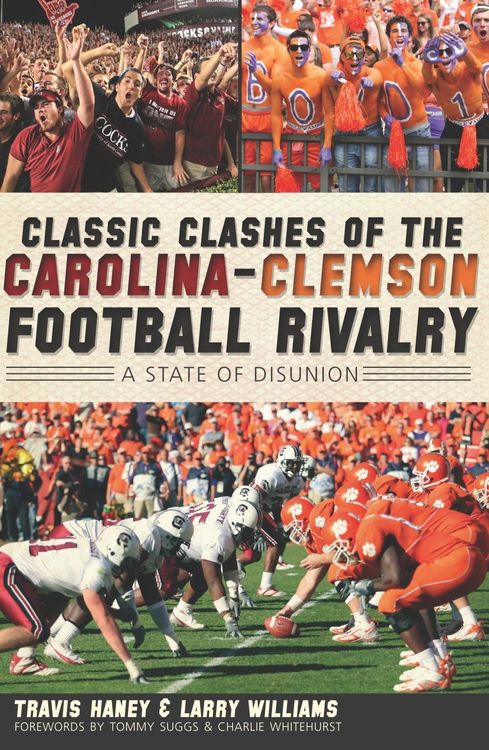 Produktbild: Classic Clashes of the Carolina-Clemson Football Rivalry