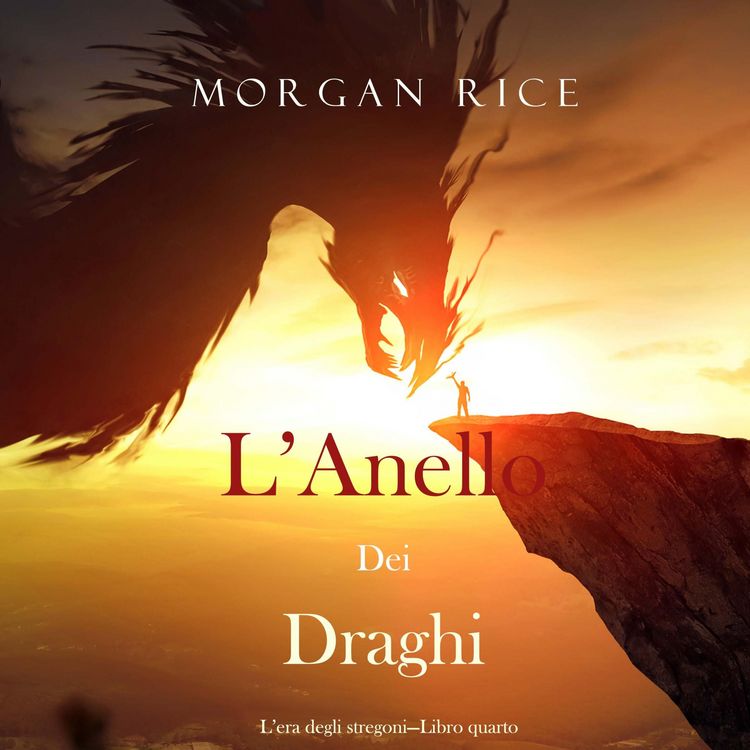 Produktbild: L'anello dei draghi (L'era degli stregoni&mdash;Libro quarto)