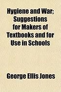 Produktbild: Hygiene and War; Suggestions for Makers of Textbooks and for Use in Schools