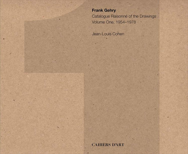 Produktbild: Frank Gehry: Catalogue Raisonn&eacute; of the Drawings Volume One, 1954-1978