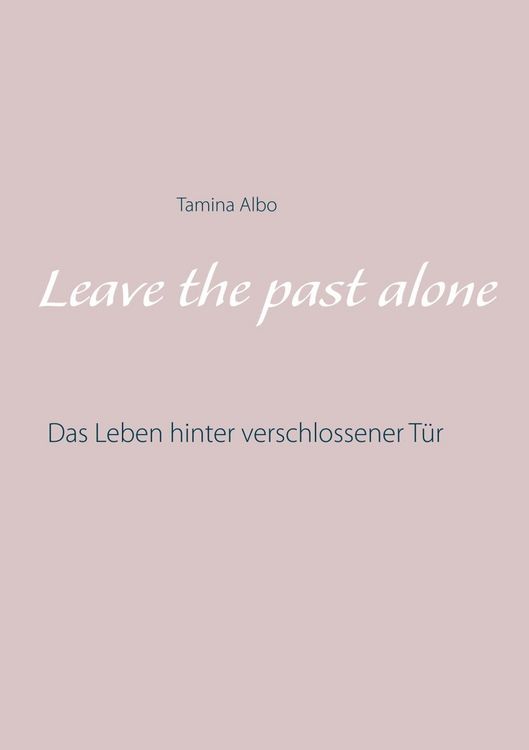Produktbild: Leave the Past Alone