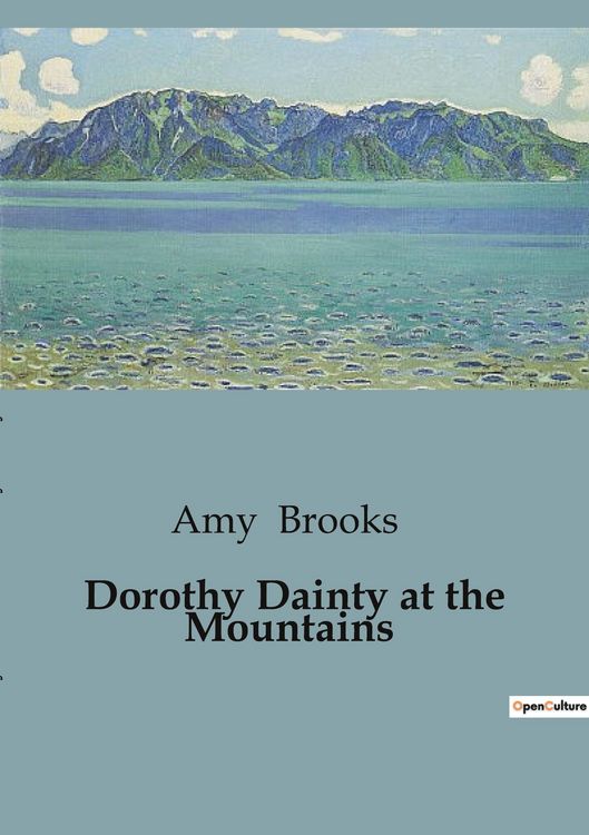 Produktbild: Dorothy Dainty at the Mountains