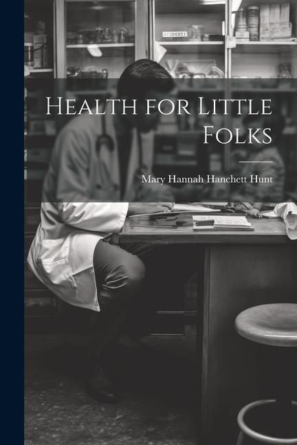 Produktbild: Health for Little Folks
