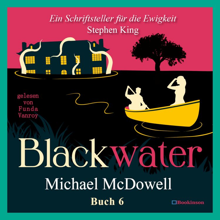 Produktbild: BLACKWATER - Eine geheimnisvolle Saga - Buch 6