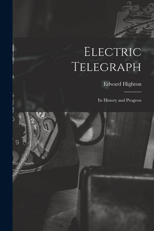 Produktbild: Electric Telegraph: Its History and Progress