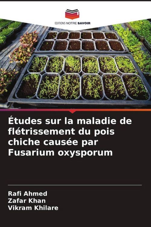 Produktbild: &Eacute;tudes sur la maladie de fl&eacute;trissement du pois chiche caus&eacute;e par Fusarium oxysporum
