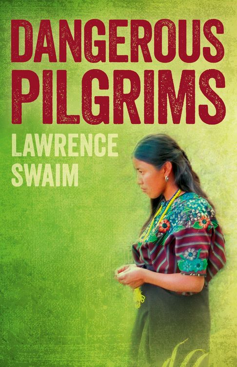 Produktbild: Dangerous Pilgrims