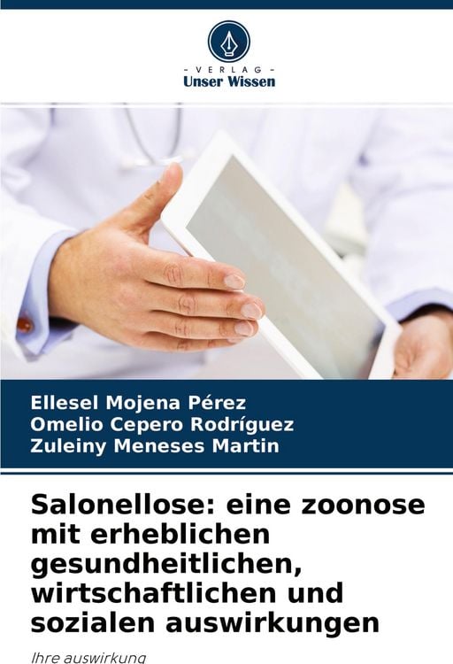 Produktbild: Salonellose: eine zoonose mit erheblichen gesundheitlichen, wirtschaftlichen und sozialen auswirkungen