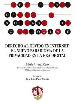 Produktbild: &Aacute;lvarez Caro, M: Derecho al olvido en Internet : el nuevo pa